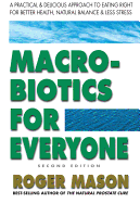 Macrobiotics For Everyone