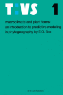Macroclimate and Plant Forms: An Introduction to Predictive Modeling in Phytogeography