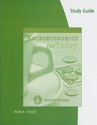 Macroeconomics for Today - Tucker, Irvin B