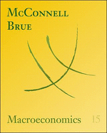 Macroeconomics: Principles, Problems, and Policies - McConnell, Campbell R.