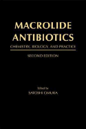 Macrolide Antibiotics: Chemistry, Biology, and Practice