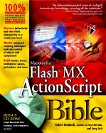 Macromedia Flash MX ActionScript Bible - Reinhardt, Robert, and Lott, Joey