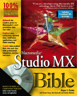 Macromedia Studio MX Bible - Evans, Joyce J, and Casey, Donna, and Rockwell, Ron