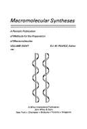 Macromolecular Synthesis: A Periodic Publication of Methods for the Preparation of Macromolecule