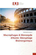 Macrophages & Monoxyde d'Azote: Dcryptage Bioinorganique