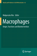 Macrophages: Origin, Functions and Biointervention