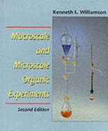 Macroscale and Microscale Organic Experiments, Second Edition - Williamson, Kenneth L