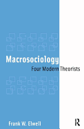 Macrosociology: Four Modern Theorists