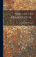 Macudi Les Prairies D'Or...