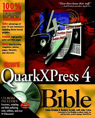 MacWorld QuarkXPress 4 Bible - Gruman, Galen, and Assadi, Barbara, and Cruise, John