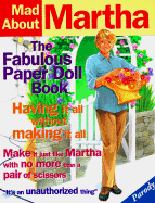 Mad about Martha: The Fabulous Paper Doll Book