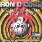 Mad Doctor, Vol. 1: Psychotic Episodes