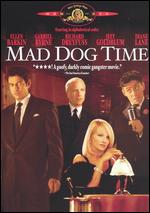Mad Dog Time - Larry Bishop