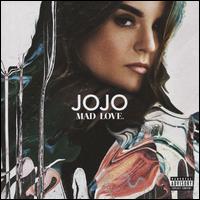 Mad Love - JoJo
