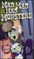 Mad Mad Mad Monsters - Arthur Rankin, Jr.; Jules Bass