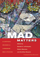 Mad Matters: A Critical Reader in Canadian Mad Studies