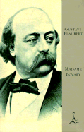 Madame Bovary - Flaubert, Gustave, and Steegmuller, Francis (Translated by)