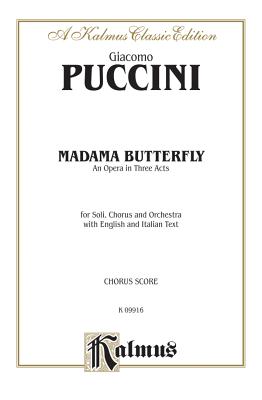 Madame Butterfly: Italian, English Language Edition, Chorus Parts - Puccini, Giacomo (Composer)