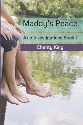 Maddy's Peace - Williams, Crystal (Editor), and King, Charity Lynn