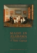 Made in Alabama: A State Legacy