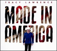 Made in America - Tracy Lawrence