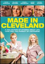 Made in Cleveland - Amy Tankersley Swinderman; Cigdem Slankard; Eric Swinderman; Jamie Babbit; Robert Banks; Sage O'Bryant; Tony Hartman