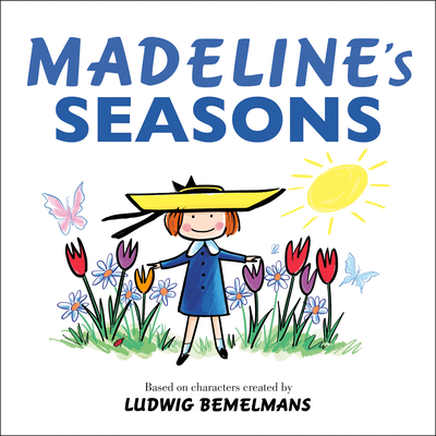 Madeline's Seasons - Bemelmans, Ludwig