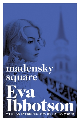 Madensky Square - Ibbotson, Eva, and Wood, Laura (Introduction by)