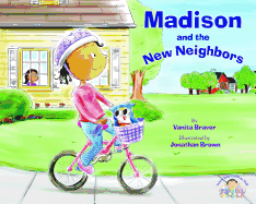 Madison and the New Neighbors