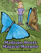 Madison Meets Magical Morpho