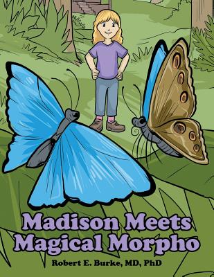 Madison Meets Magical Morpho - Burke, MD, PhD