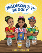 Madison's 1st Budget: A Picture Book About Money Management