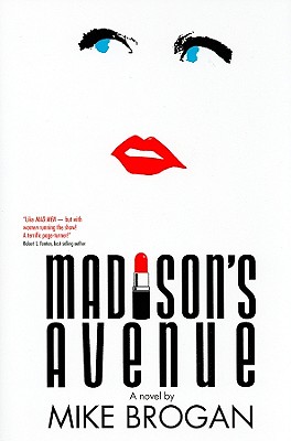 Madison's Avenue - Brogan, Mike