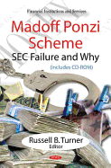 Madoff Ponzi Scheme: SEC Failure & Why