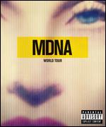 Madonna: MDNA World Tour [Blu-ray] - Danny B. Tull; Stphane Robert