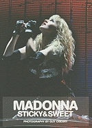 Madonna: Sticky & Sweeet