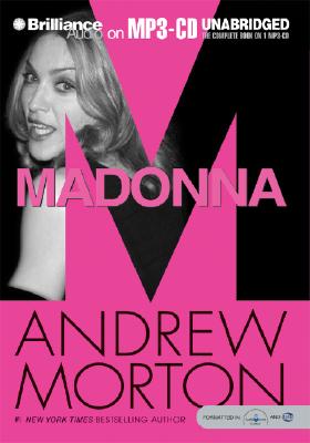 Madonna - Morton, Andrew, and Peakes, Ian (Read by)