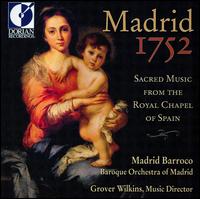 Madrid 1752: Sacred Music from the Royal Chapel of Spain - Kym Amps (soprano); Scott Cameron (alto); Tamara Matthews (soprano)