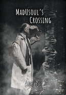 MadUsoul's Crossing