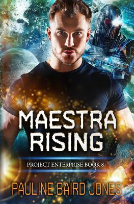 Maestra Rising: Project Enterprise 8 - Jones, Pauline Baird
