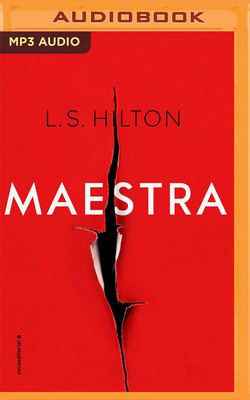 Maestra (Spanish Edition) - Hilton, L S, and Hernndez, Gabriela (Read by), and Del Rey, Santiago (Translated by)