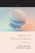 Maestri of Political Science, Volume III