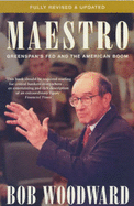 Maestro: Alan Greenspan and the American Economy