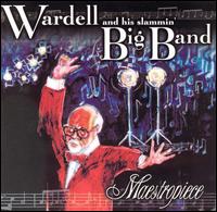 Maestropiece - Wardell & His Slammin' Big Band