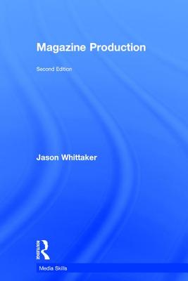 Magazine Production - Whittaker, Jason