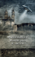 Magdeburger Mords- und X-Akten: Magdeburger Mrder Club