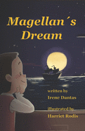 Magellan?s Dream: Inspiring Stories from History