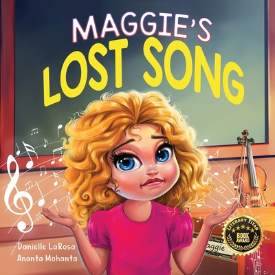Maggie's Lost Song: A Journey of Courage and Music - LaRosa, Danielle