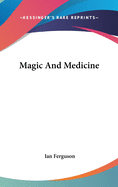 Magic and Medicine