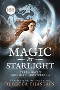 Magic by Starlight: Large Print